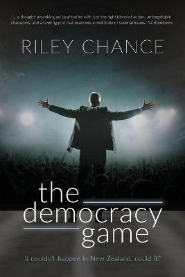 The Democracy Game - Riley Chance - cover