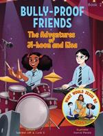 Bully-Proof Friends (What Would Jesus Do Series) Book 2: A Christian Book about Confronting Bullying and Regaining Self-Confidence.