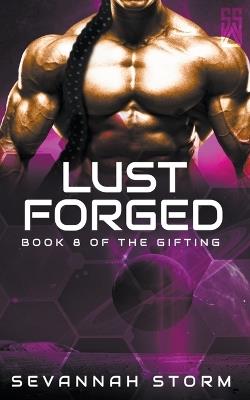 Lust Forged - Sevannah Storm - cover