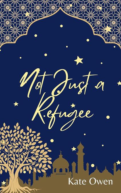 Not Just a Refugee - Kate Owen - ebook