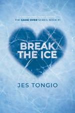 Break the Ice: A Heartwarming Hockey Romance