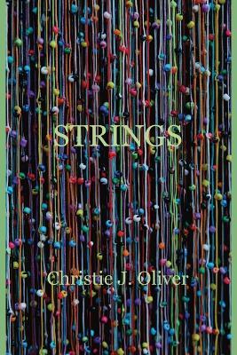 Strings - Christie J Oliver - cover