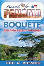 Bound for Panam?: Boquete - Panam?'s Expat Paradise