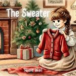 The Sweater: A Heartwarming Intergenerational Christmas Tale