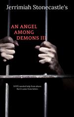 An Angel Among Demons III