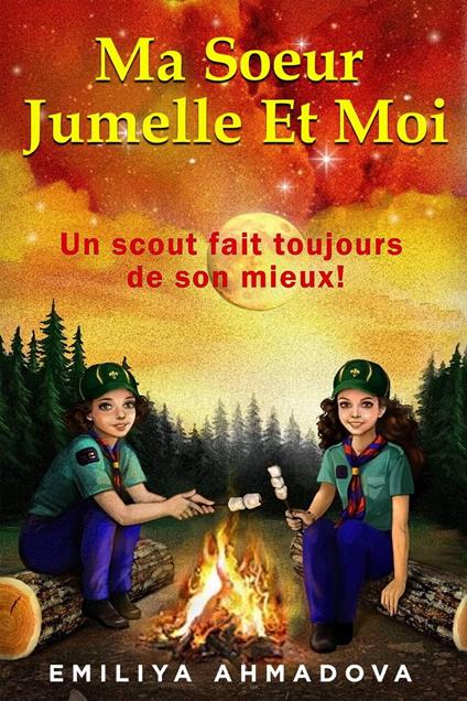 Ma Sœur Jumelle Et Moi - Emiliya Ahmadova - ebook