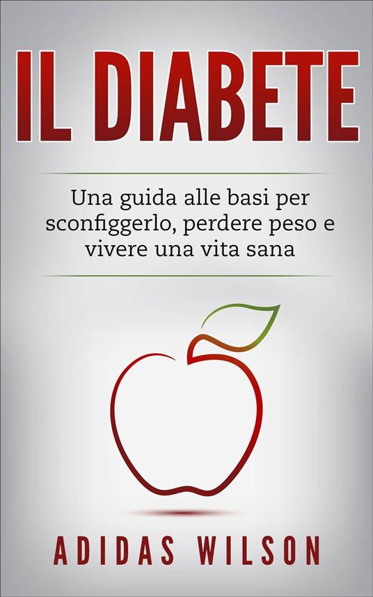 Il Diabete - Adidas Wilson - ebook