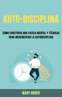 Practicar la autodisciplina mental