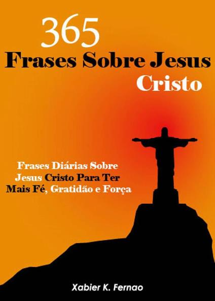 365 Frases Sobre Jesus Cristo