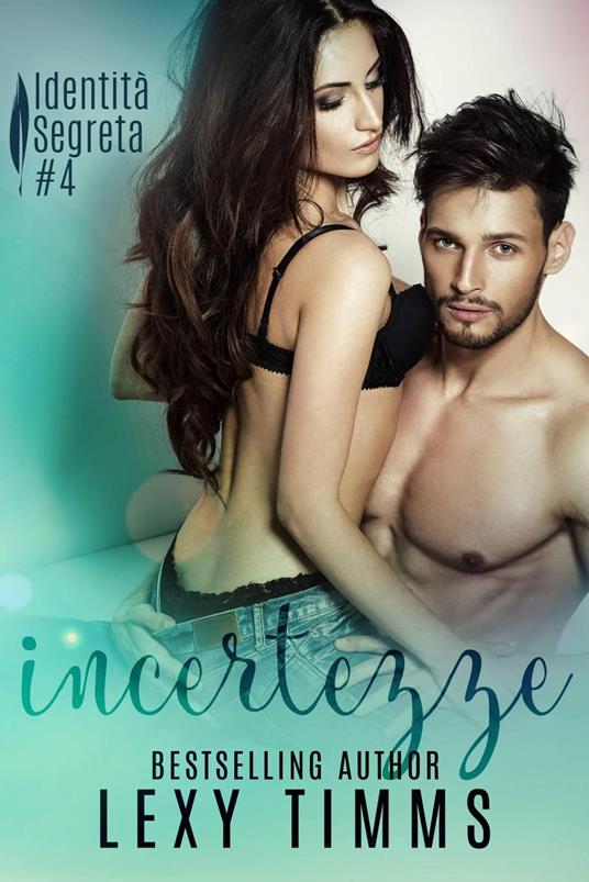 Incertezze - Lexy Timms - ebook