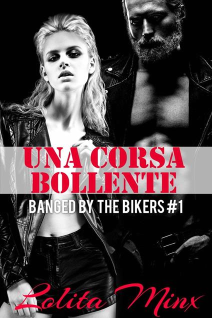 Una Corsa Bollente - Lolita Minx - ebook