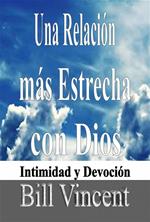 Una Relación más Estrecha con Dios