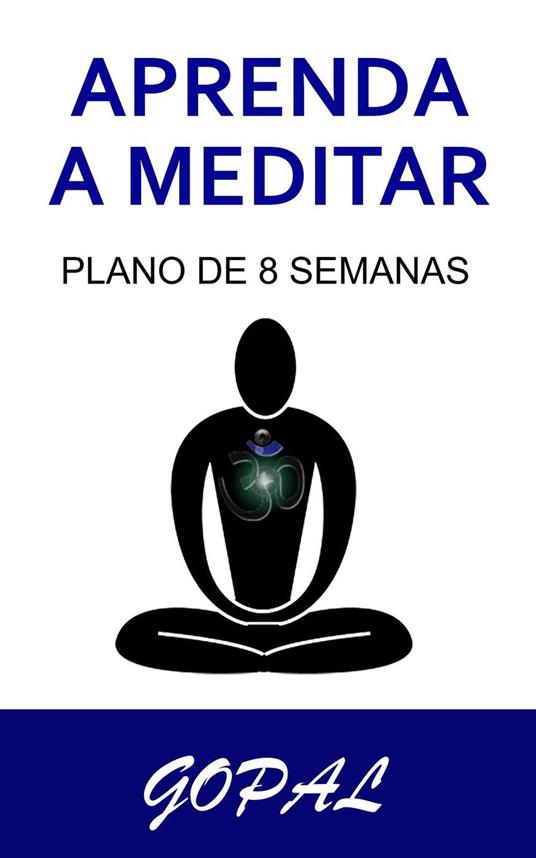 Aprenda a meditar