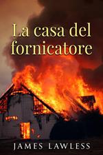 La casa del fornicatore