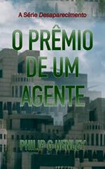 O Prêmio De Um Agente