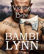 Il vichingo Bron