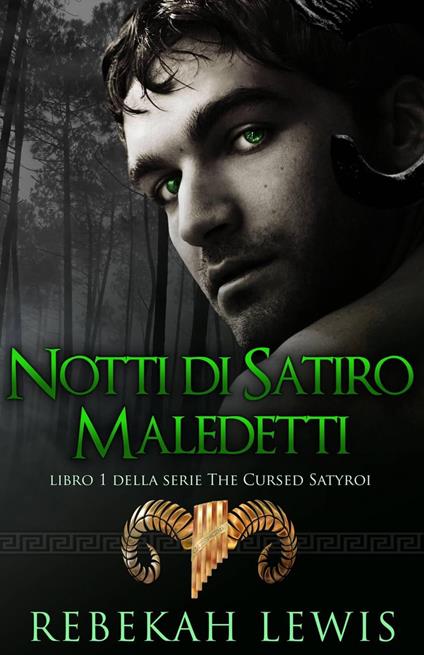 Notti di Satiri Maledetti - Rebekah Lewis - ebook