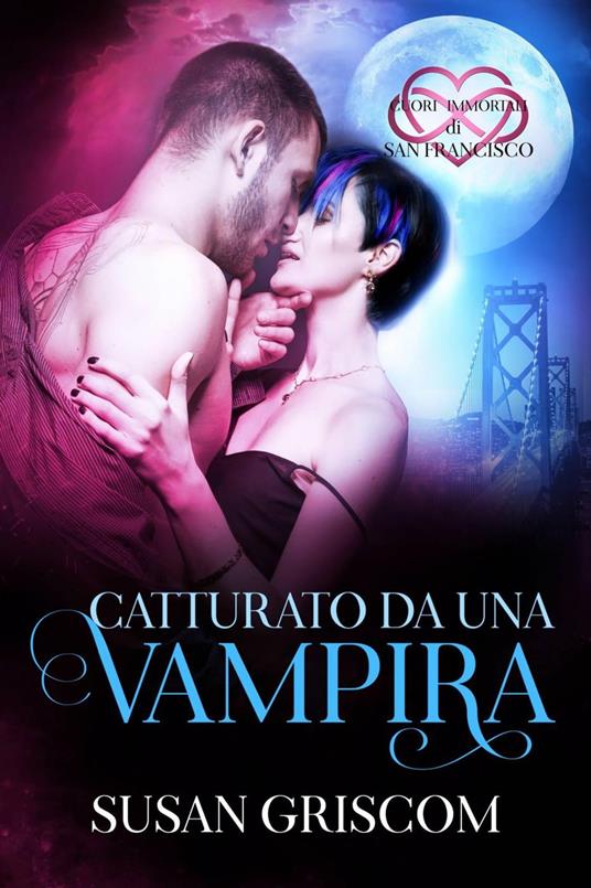 Catturato da una vampira - Susan Griscom - ebook