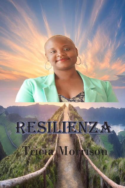 Resilienza - Tricia Morrison - ebook