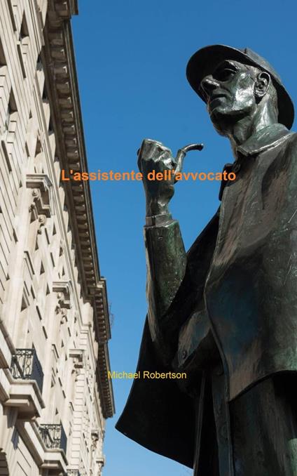 L'assistente dell'avvocato - Michael Robertson - ebook