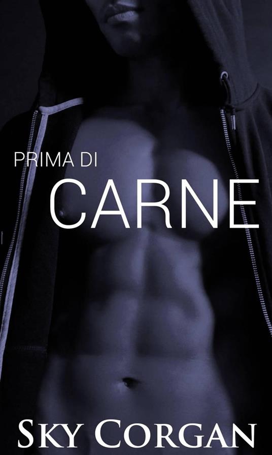 Prima di Carne - Sky Corgan - ebook