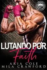 Lutando por Faith