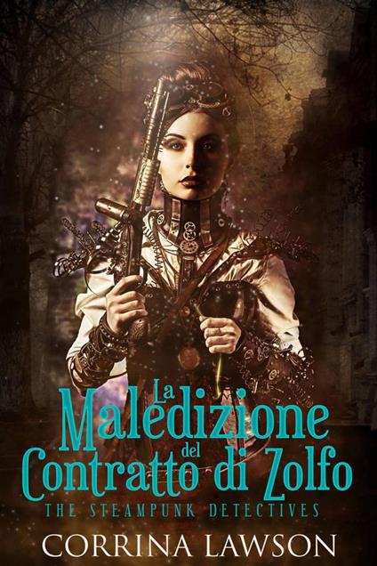 La maledizione del contratto di zolfo - Corrina Lawson - ebook