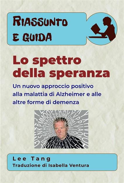 Riassunto E Guida - Lo Spettro Della Speranza - Lee Tang,Isabella Ventura - ebook