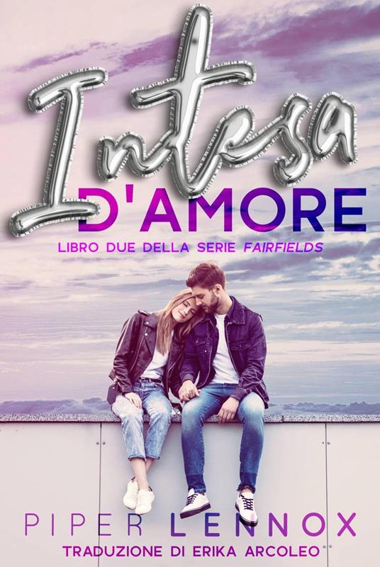 Intesa d'Amore - Piper Lennox - ebook