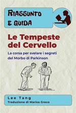 Riassunto E Guida – Le Tempeste Del Cervello