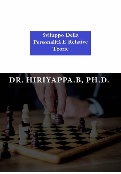 Sviluppo della personalità e relative teorie - Hiriyappa B - ebook