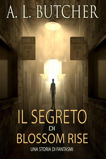 Il Segreto di Blossom Rise - A. L. Butcher - ebook