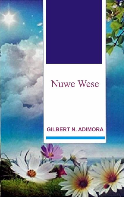 Nuwe Wese - Gabriel Agbo - ebook