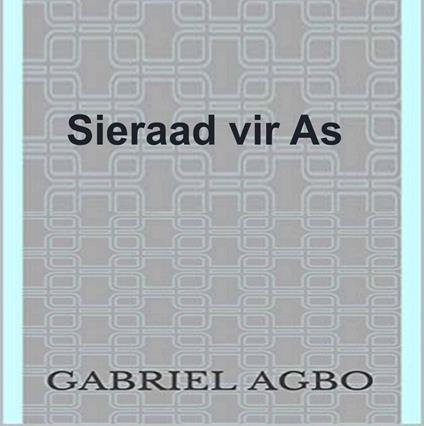 Sieraad vir As - Gabriel Agbo - ebook