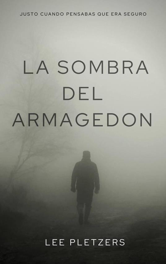 La Sombra Del Armagedon