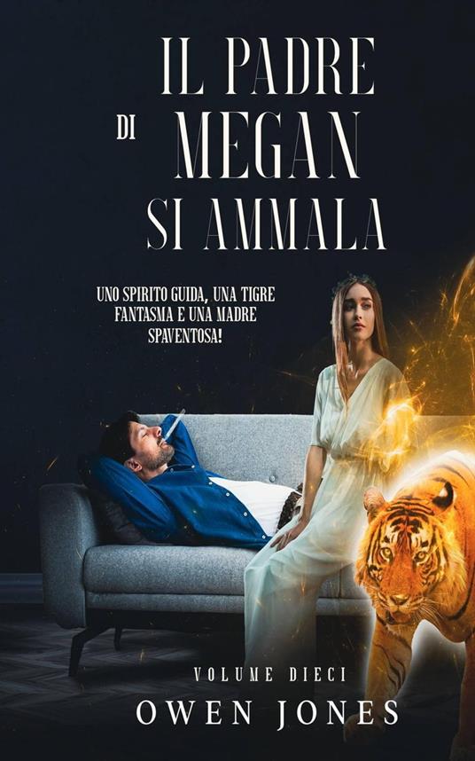 Il padre di Megan si ammala - Owen Jones - ebook