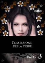 L'ossessione della tigre