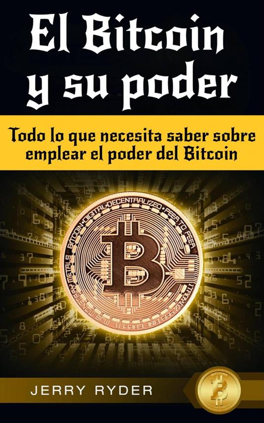 El Bitcoin y su poder