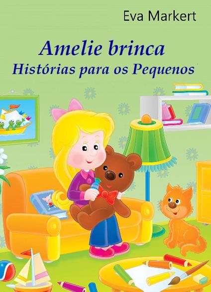 Amelie brinca - Eva Markert - ebook