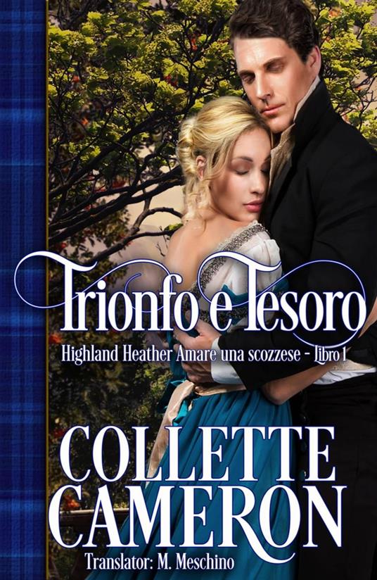 Trionfo e Tesoro - Collette Cameron - ebook