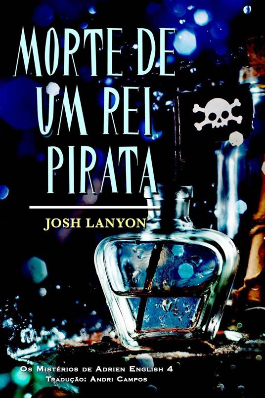 Morte de um Rei Pirata