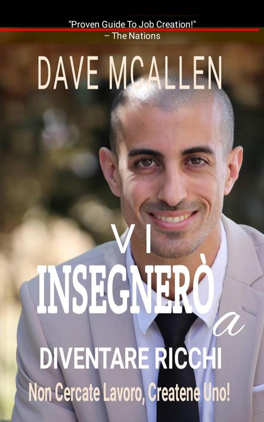 Vi Insegnerò a Diventare Ricchi - Dave McAllen - ebook