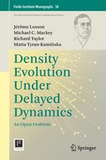 Density Evolution Under Delayed Dynamics