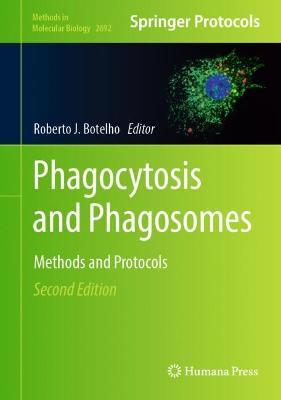 Phagocytosis and Phagosomes: Methods and Protocols - cover