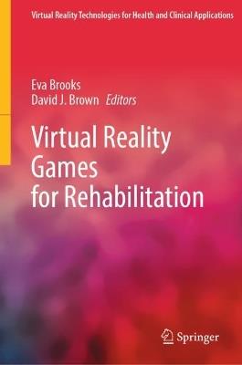 Virtual Reality Games for Rehabilitation - cover