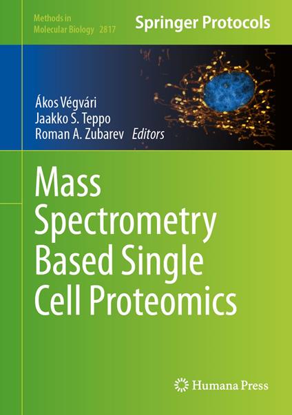 Mass Spectrometry Based Single Cell Proteomics