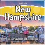 New Hampshire: Children's American Local History Book