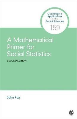 A Mathematical Primer for Social Statistics - John Fox - cover