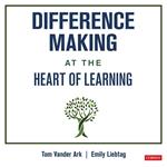 Difference Making at the Heart of Learning Audiobook