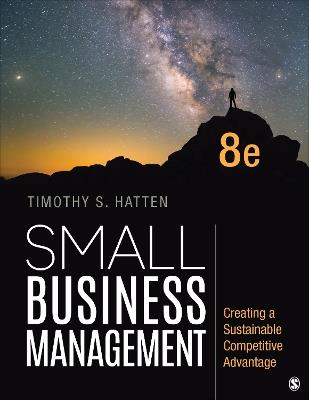 Small Business Management: Creating a Sustainable Competitive Advantage - Timothy S. Hatten - cover